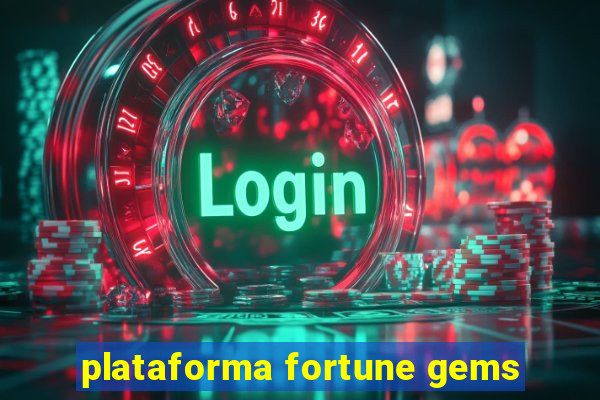 plataforma fortune gems